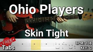 Video thumbnail of "Ohio Players - Skin Tight (Bass Cover) Tabs"