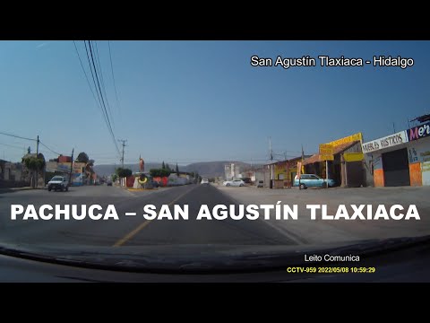 Pachuca - San Agustín Tlaxiaca | Carretera Hidalguense | México