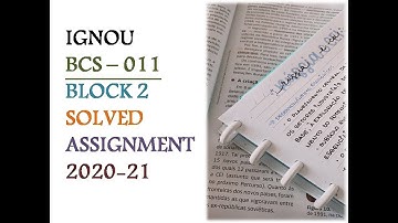 IGNOU BCS 011 [BLOCK 2] SOLVED ASSIGNMENT 2020-21 || BY FRSHERSHELP_DESK