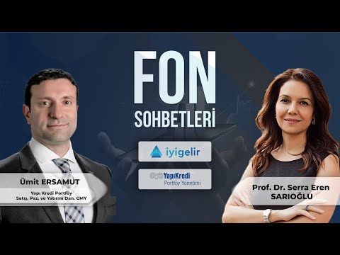 Fon Sohbetleri Yapı Kredi Portföy