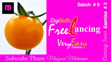 Freelancing exercise 3 batch 9 2021 | hands on exercise 3 batch 9 | Digiskills | Manzoor Mohmand