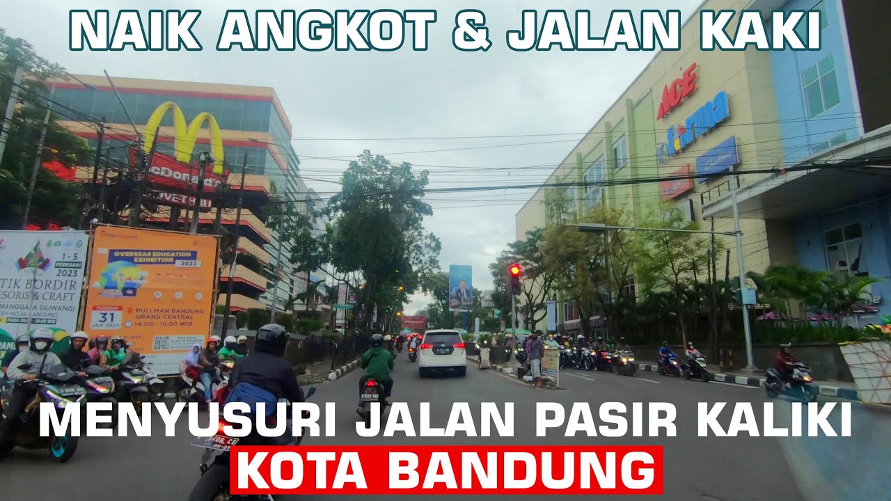 Naik Angkot dan Jalan Kaki Menyusuri Jalan Pasir Kaliki Bandung Melewati RS Hasan Sadikin (RSHS)