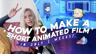 Making A Short Animated Film in 2 Weeks | SPACE DATE