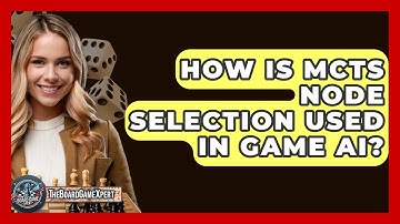 How Is MCTS Node Selection Used In Game AI? - The Board Game Xpert