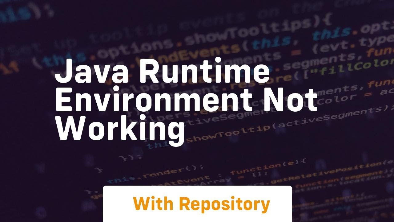 Java runtime environment not working youtube