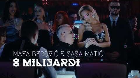 Maya Berovic & Sasa Matic  8 milijardi  (official video) 2024