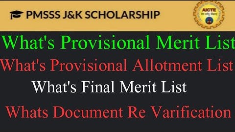 PMSSS 2021 Whats Merit List, Allotment List. And Document Re Varification.