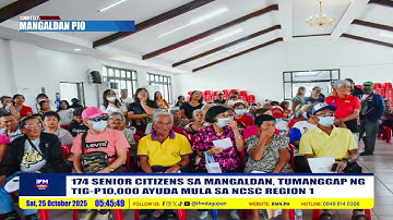 174 SENIOR CITIZENS SA MANGALDAN, TUMANGGAP NG TIG-P10,000 AYUDA MULA SA NCSC REGION 1