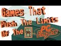 Games That Push The Limits of The TurboGrafx/PC-Engine