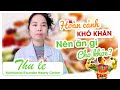 HC80 | HOÀN CẢNH KHÓ KHĂN NÊN ĂN GÌ CHO KHỎE? | Hearty Center