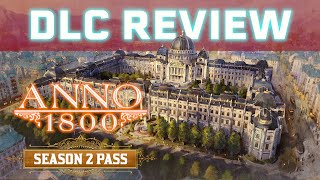 Anno 1800 - Season 2 Pass Review (2020)