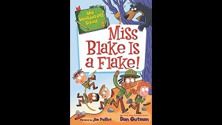 Miss Blake is a Flake by Dan Gutman | Chapter Book Read Aloud