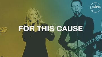 For This Cause - Hillsong Worship