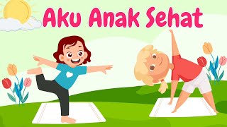 Lagu Aku Anak Sehat-Lagu Posyandu- Lagu Anak Indonesia
