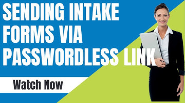 Sending Intake Forms Via Passwordless Link | eimmigration by Cerenade