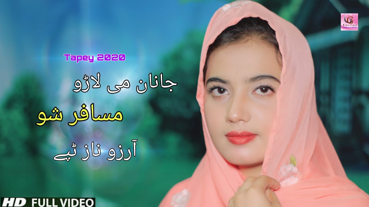 Pashto New Songs 2020 Tapey | Arzoo Naz | Janan Mi Laro Musafar Sho | Latest Pashto HD Songs 2020