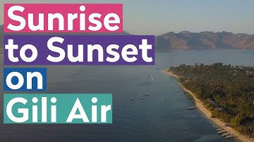 Sunrise to Sunset on Gili Air, Lombok | Bali Travel Vlog