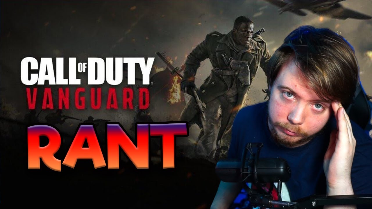 Call Of Duty VANGUARD RANT?!