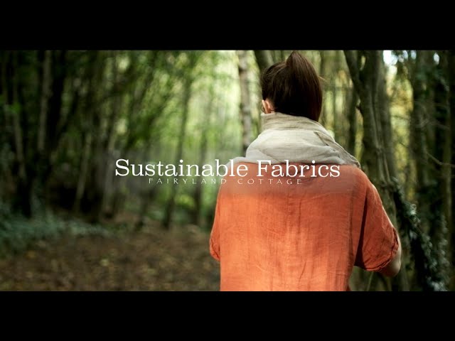 4 Sustainable Fabrics - Slow Fashion