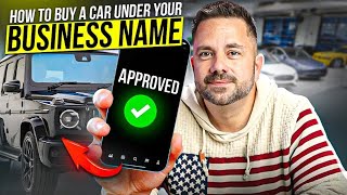 How to Buy a Car under a Business | Business Auto Loan