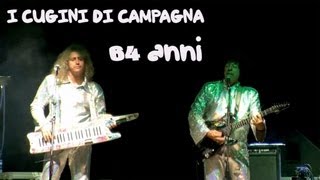 I Cugini di Campagna - 64 anni chords