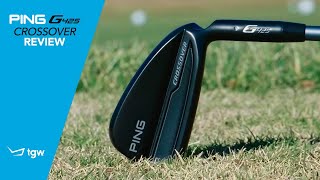 ＰIＮＧ　Ｇ425 CROSSOVER ３Ｕ Ping G425 Crossover Review - Golfalot