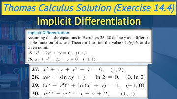 Implicit Differentiation Calculus | Thomas calculus exercise 14.4 Q25 - Q30 || Lec 40