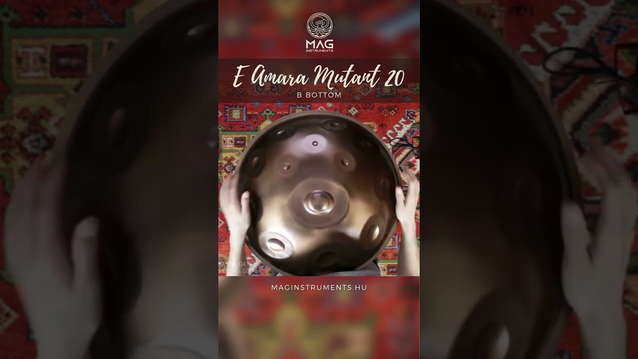 E Amara Mutant 20 MAG I #handpan #handpanscales #maghandpan