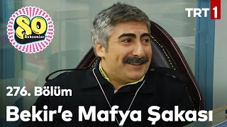 Bekçi Bekire Mafya Şakası - Seksenler 276Bölüm