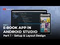 How to Make an Android E-Book App (Part-1)  | Step-by-Step Tutorial for Beginners 2025