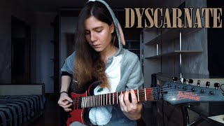 Dyscarnate - Iron Strengthens Iron (cover) chords