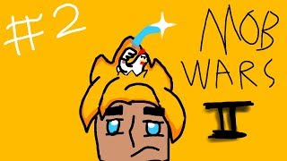 Minecraft Mob Wars II Ep 2 | City Invasion part 1