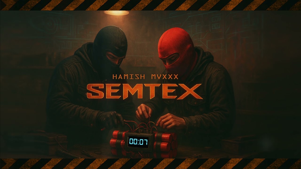 Hamish x Mvxxx feat. Sabot - Semtex (SEMTEX EP)