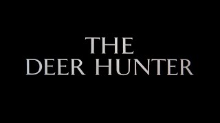 The Deer Hunter (1978) - Title Sequence and End Credits