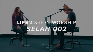 Lifemission Worship Selah 002 Ft Zac Dinsmore Haley Auten