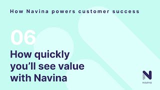 How Navina powers customer success: How quickly you'll see value with Navina