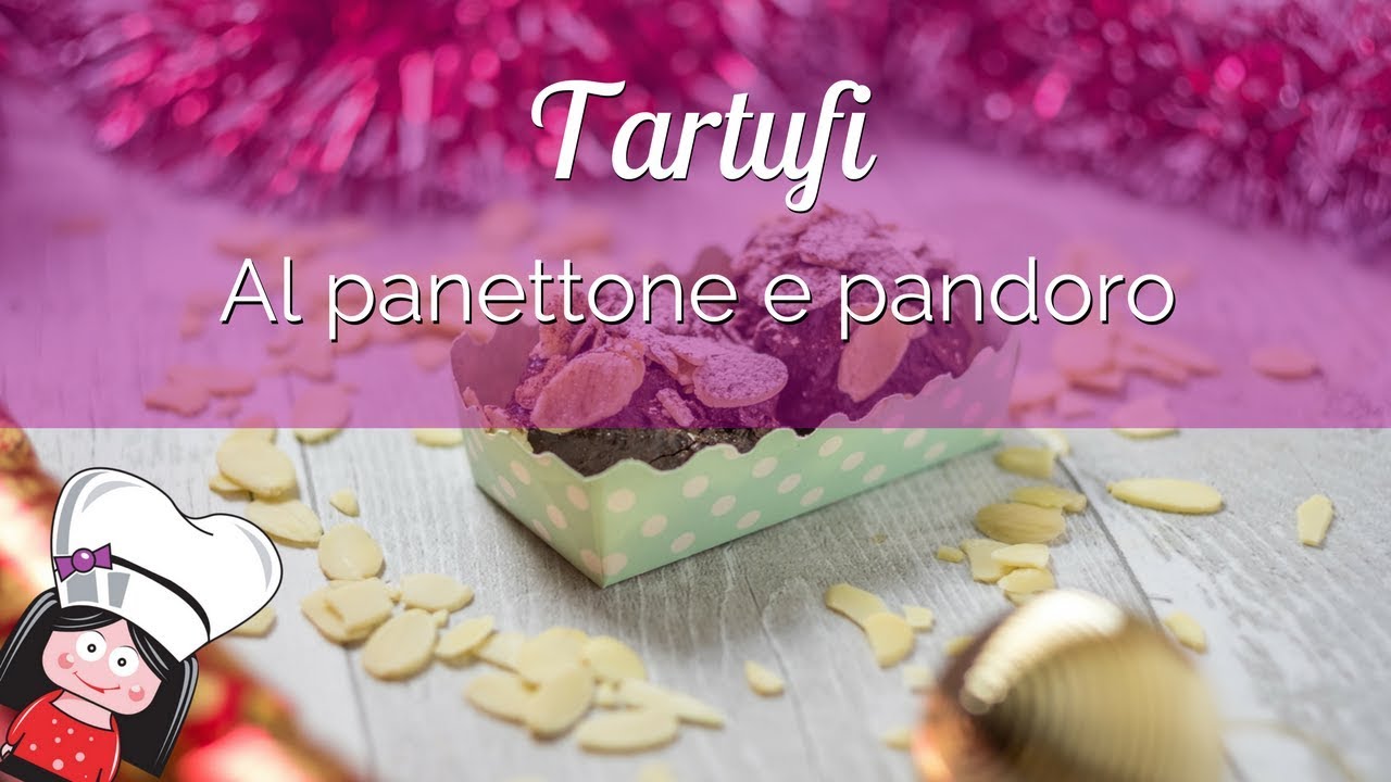 Tartufi al panettone o pandoro: video ricetta per riciclare panettone e pandoro