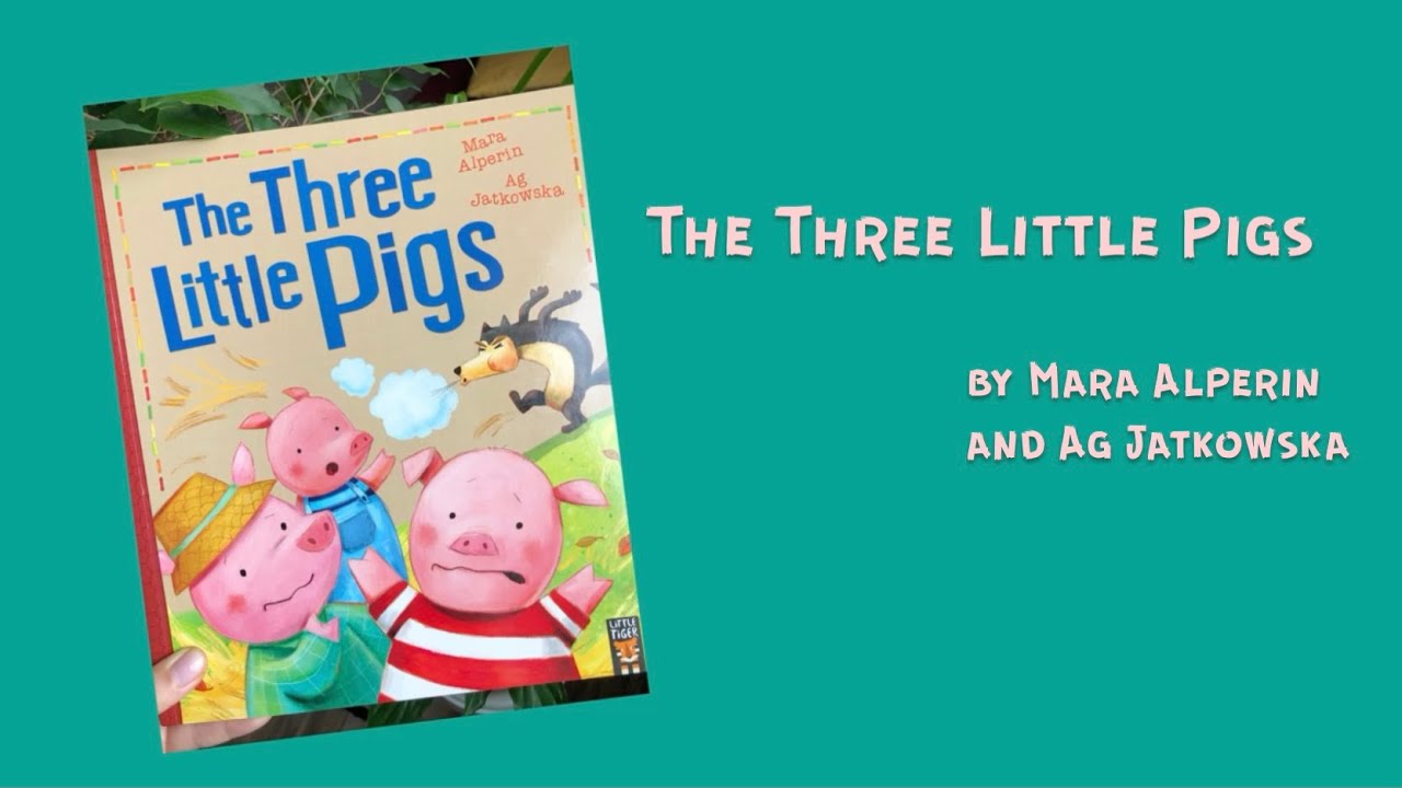 THE THREE LITTLE PIGS / Kids Books Read Aloud - YouTube