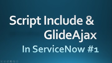 #1 Script Include & GlideAjax| How to call a Server side script from client side script #ServiceNow