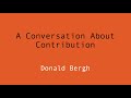 A conversation about contribution