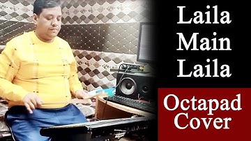 Laila Me Laila | Octapad Spd20 |  Bollywood Song | OCTOPAD MANIA