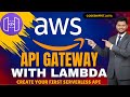 ⚡Your First Serverless API with AWS API Gateway &amp; Lambda | Hands on Demo
