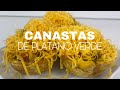 TOSTONES O CANASTAS DE PLÁTANO VERDE RELLENOS DE CAMARONES 🍤