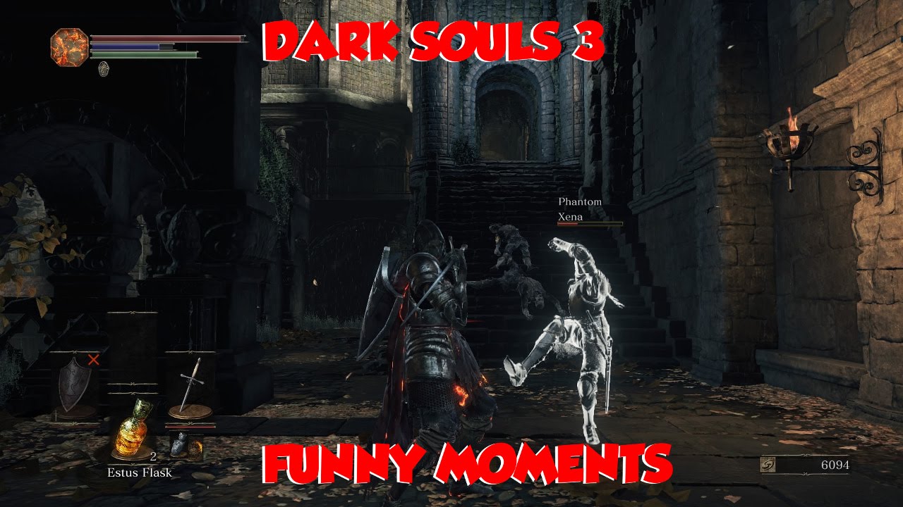 DARK SOULS 3 FUNNY MOMENTS - YouTube