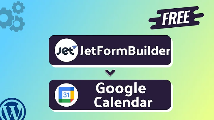 Integrating JetFormBuilder with Google Calendar | Step-by-Step Tutorial | Bit Integrations
