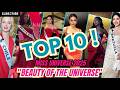 TOP 10 Vom Event Die Schönheit Des Universums MISSUNIVERSE 2025