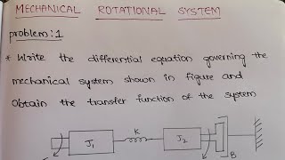 Mechanical Rotational System || Problem 1|| Simple way to Solve the problem ||