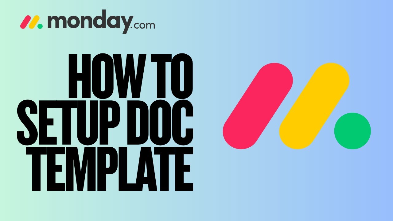 Monday Doc Examples How to Set up Monday.com Doc Template | Full Guide 2025 - YouTube