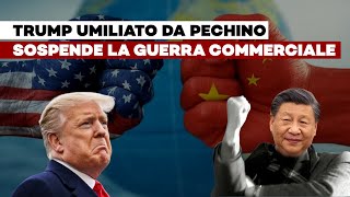 Trump umiliato da Pechino sospende la Guerra Commerciale - ft F. Maringiò