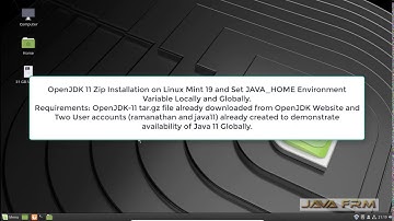OpenJDK 11 Zip Installation on Linux Mint 19 and Set JAVA_HOME Environment Variable | Java 11